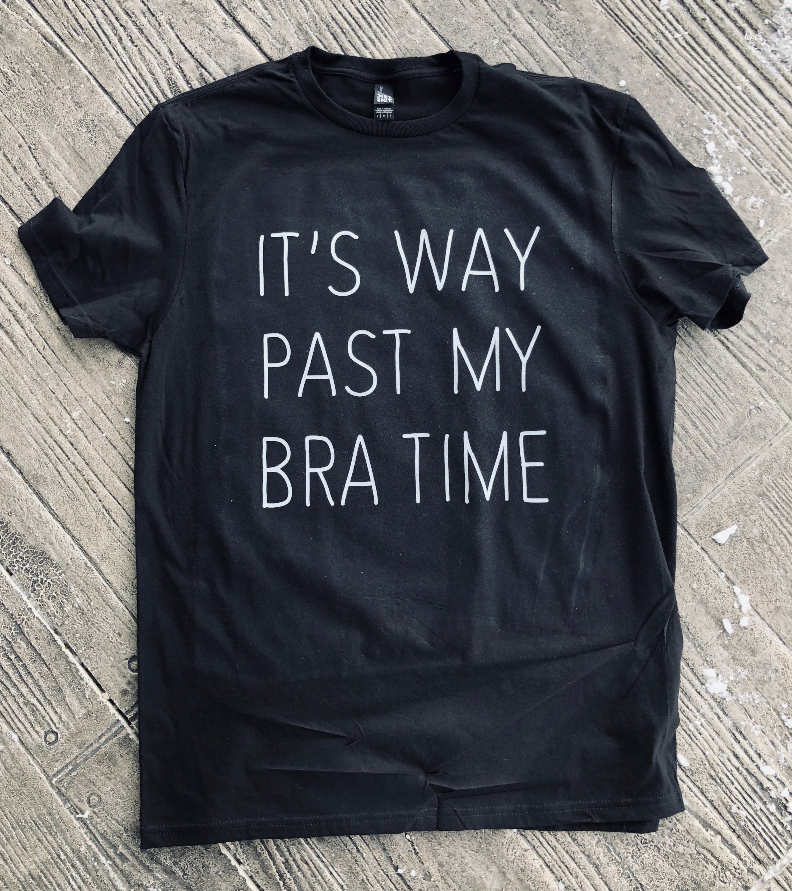 If you don’t have a Bra-Time, we can’t be friends