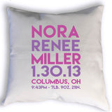 Custom Birth Stats throw pillow with name, birth date, city, state, time, weight & length. Image shows stats printed in pink and purple.