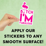 B*tch I'm Fabulous Mini Sticker