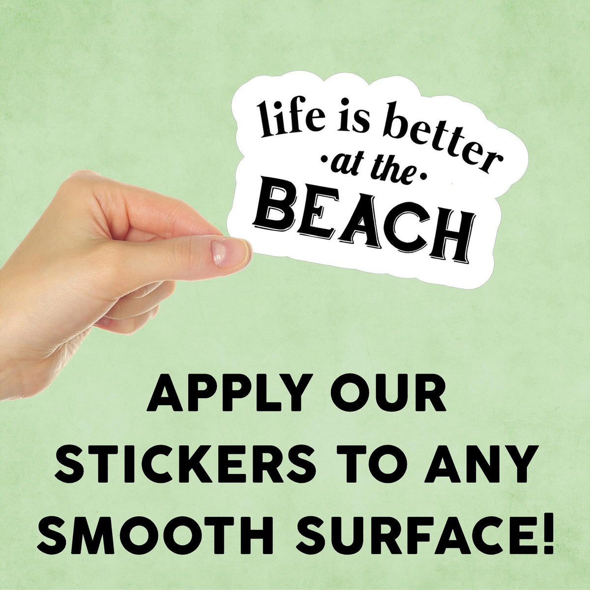 Life is Better at the Beach Mini Sticker