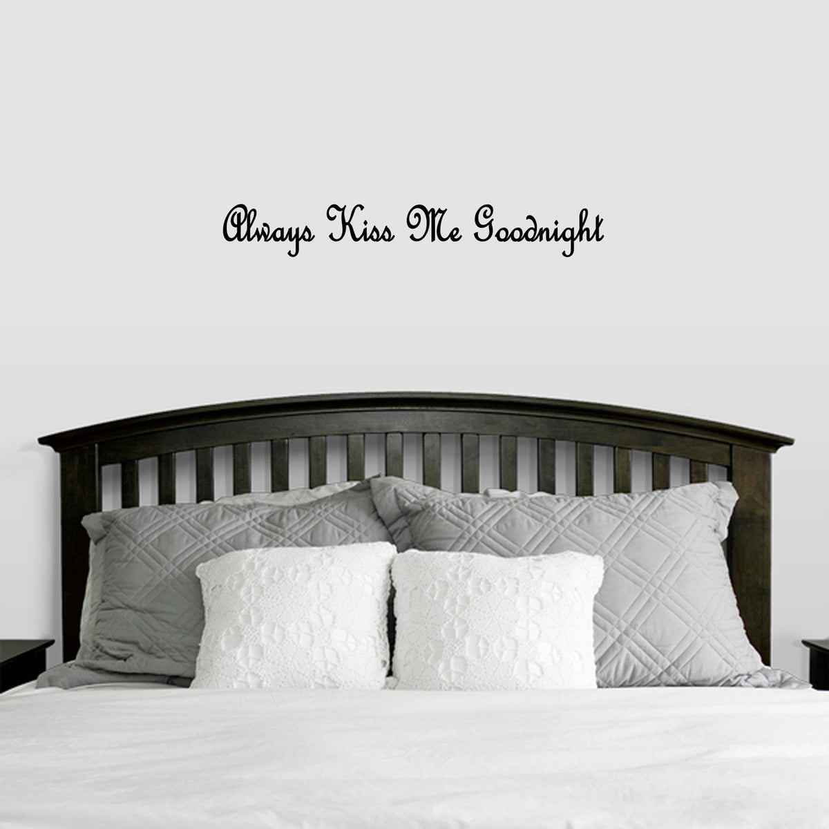 Always Kiss Me Goodnight Wall Decal 36" wide x 5" tall Sample Image