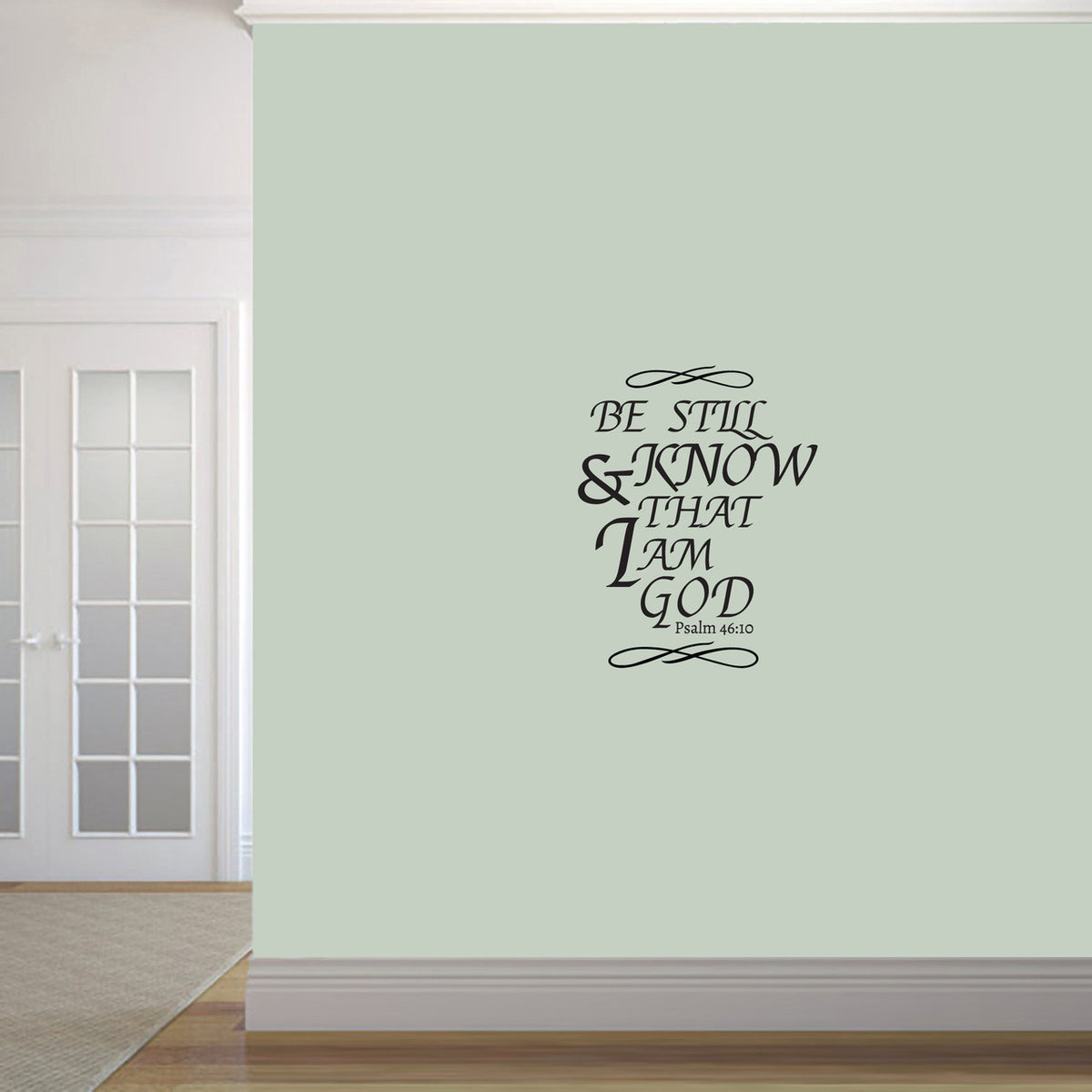 Be Still And Know That I Am God Wall Decals 19" wide x 24" tall Sample Image