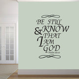 Be Still And Know That I Am God Wall Decals 38" wide x 48" tall Sample Image