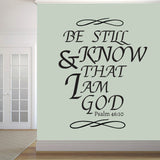 Be Still And Know That I Am God Wall Decals 48" wide x 60" tall Sample Image