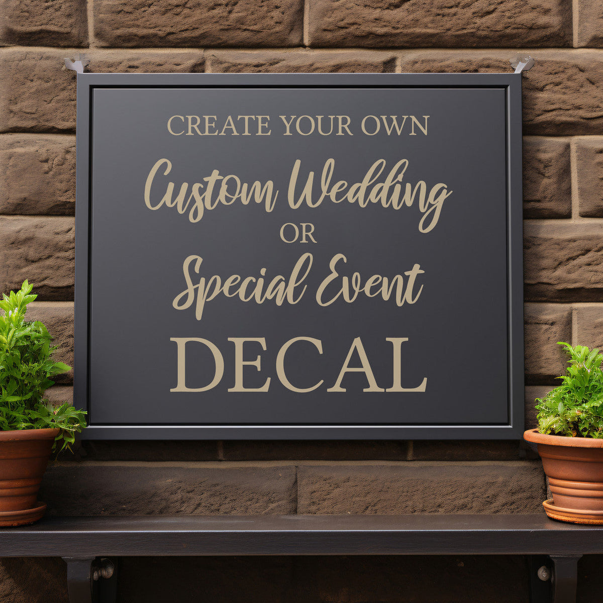 Custom Create Your Own Wedding or Special Event Decal