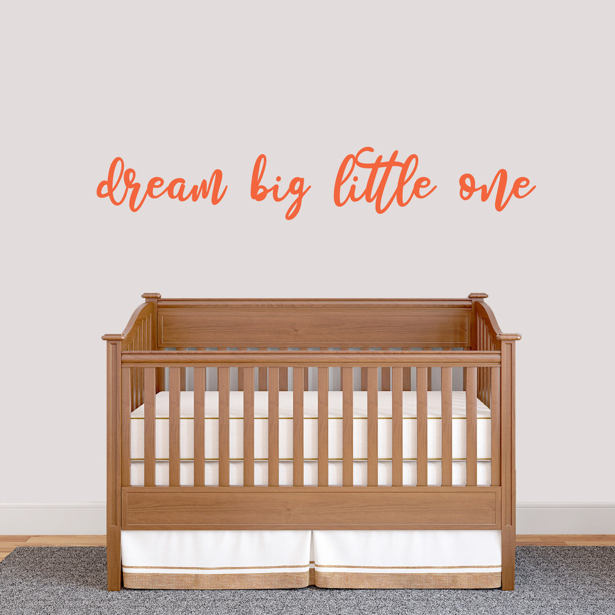 Dream Big Little One Wall Decal 60" wide x 10" tall Sample Image