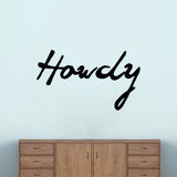 Howdy Wall Decal 48" wide x 28" tall Sample Image