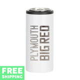 Plymouth Big Red Engraved 12oz. Stainless Steel Skinny Can Cooler