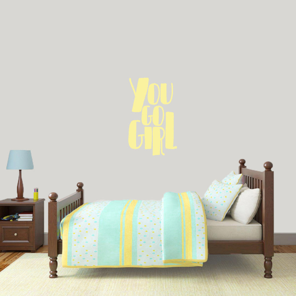 You Go Girl Wall Decal 15" wide x 24" tall Sample Image